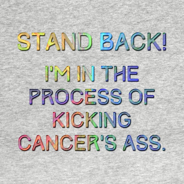 Kicking Cancer's Ass by LittleBean